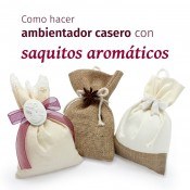 Hacer ambientador casero con saquitos aromáticos