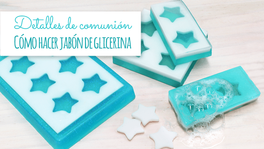 detalles de comunion hacer jabon de glicerina texto